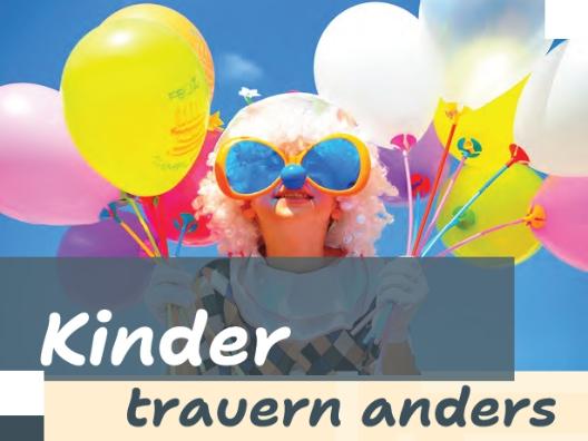 Kinder trauern anders